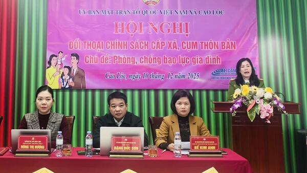 Ủy ban Mặt trận Tổ quốc Việt Nam xã Cao Lộc tổ chức Hội nghị đối thoại chính sách cấp xã, cụm thôn bản với chủ đề: Phòng, chống bạo lực gia đình